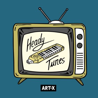 Heady Tunes — Art-X