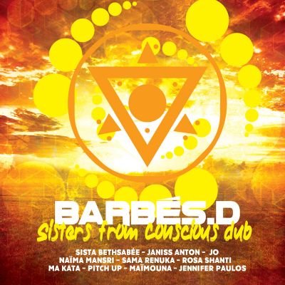 Sisters From Conscious Dub — Barbés.D