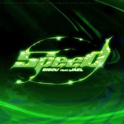  SPEED — Bisou & JAEL