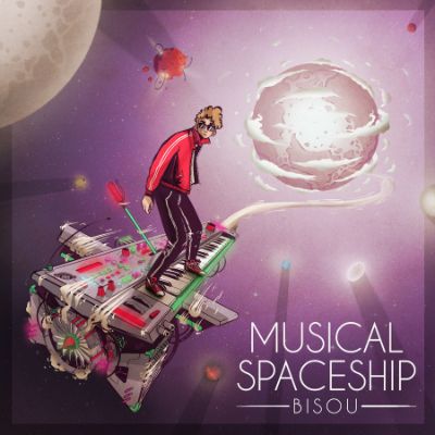 Musical Spaceship — Bisou