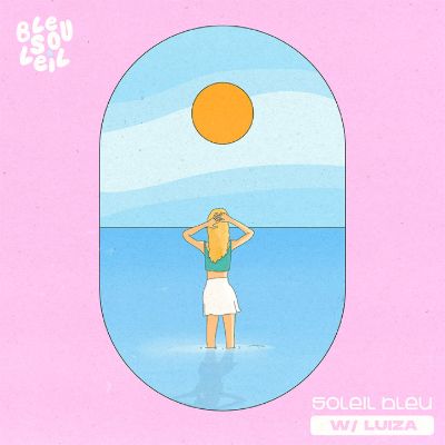Soleil Bleu — Bleu Soleil & Luiza