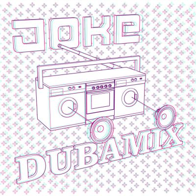 Lavoblaster Remix — Dubamix & The Joke
