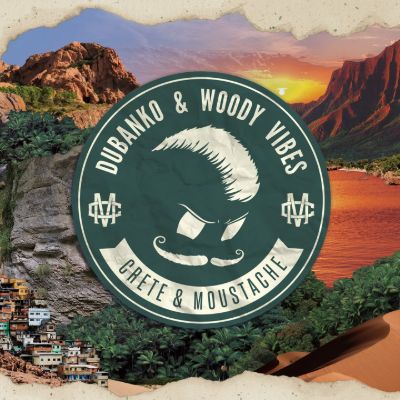 Crête & Moustache — Dubanko & Woody Vibes
