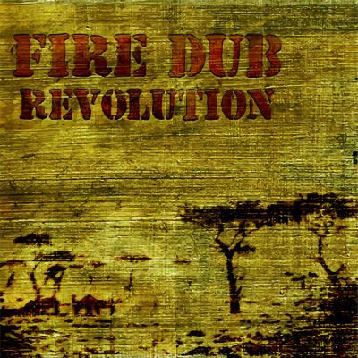Fire Dub Revolution — ODGPROD