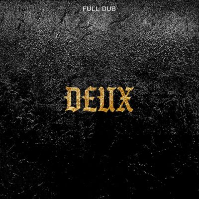 Deux — Full Dub