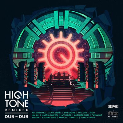 Dub To Dub — High Tone Remixed