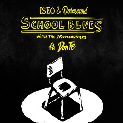 School Blues — Iseo & Dodosound