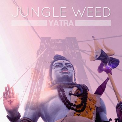 Yatra — Jungle Weed