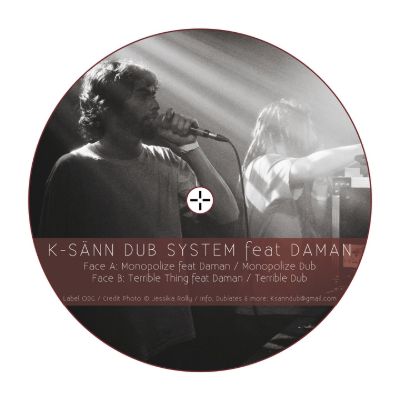 K-Sänn Ft. Daman - Monopolize EP — K-Sänn Dub & Daman