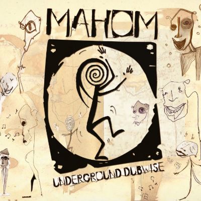 Underground dubwise — Mahom