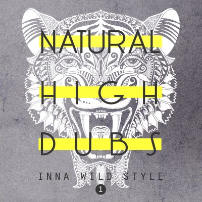 Inna Wild Style (part 1) — Natural High Dubs