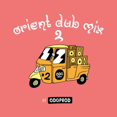 Orient Dub Mix #2 — ODGPROD