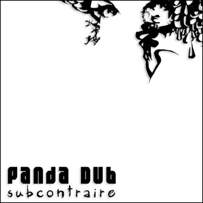Subcontraire — Panda Dub