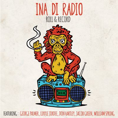 Ina Di Radio — Roll & Record