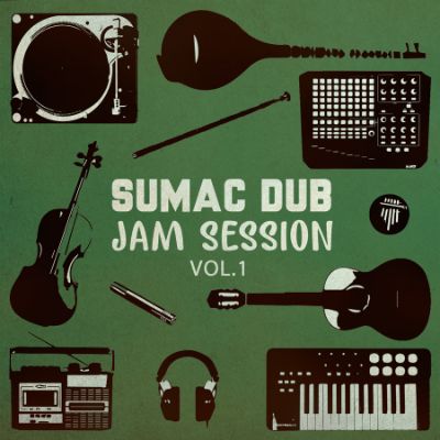 Jam Session Vol.1 — Sumac Dub
