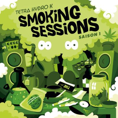 Smoking Sessions (Saison 1) — Tetra Hydro K