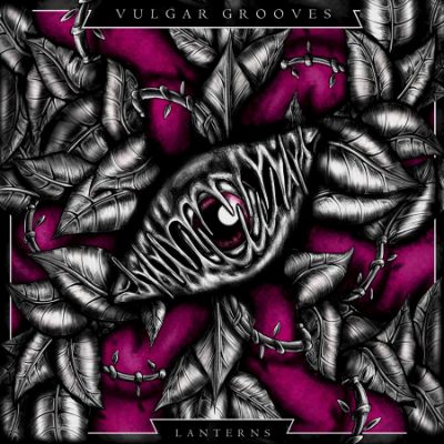 Lanterns — Vulgar Grooves